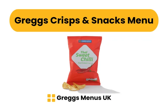 Greggs Crisps and Snacks Menu