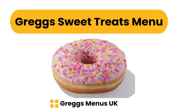 Greggs Sweet Treats Menu